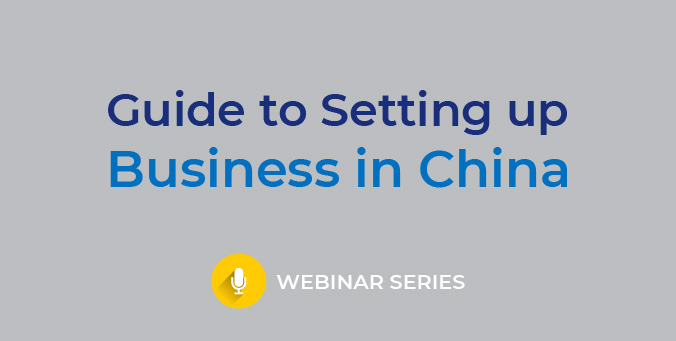 Guide to settimg up business in China
